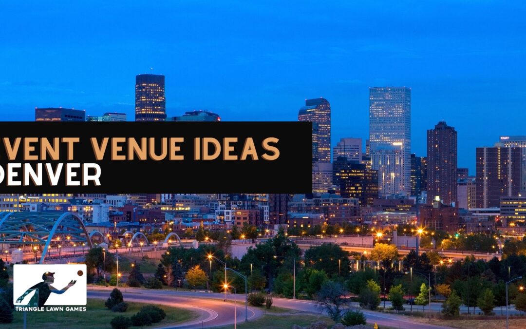 Event Venue Ideas for Corporate Parties in Denver